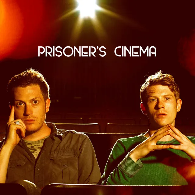 Prisoner's Cinema