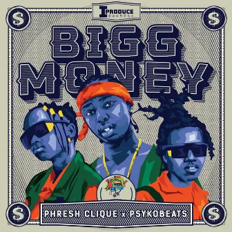 Bigg Money by Psyko Beats