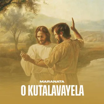 O Kutalavayela by A/C Grupo Maranata