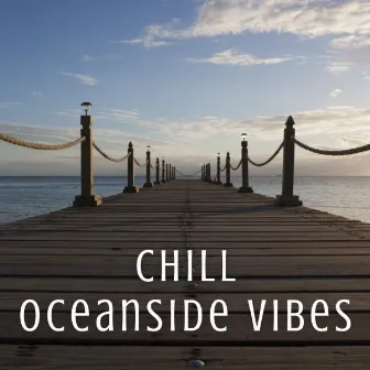 Chill Oceanside Vibes by Coffee Shop Music