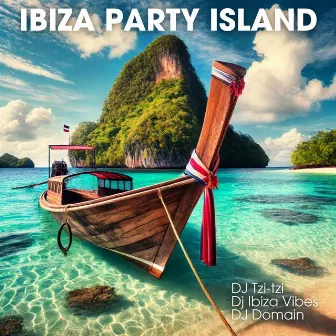 Ibiza Party Island: A Compilation of the Best Clubs, Parties, and Electronic House Music by 