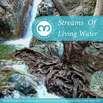 Streams Of Living Water by Muflon Dub Soundsystem