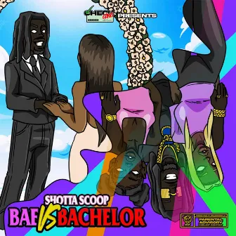 Bae VS Bachelor by Shotta Scoop