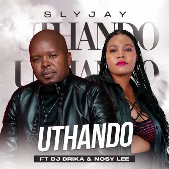 Uthando by Slyjay