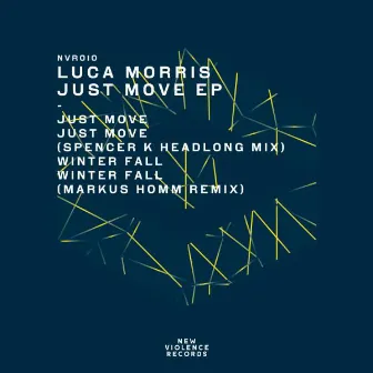 Just Move EP by Luca Morris