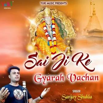 Sai Ji Ke Gyarah Vachan by Sanjay Shukla