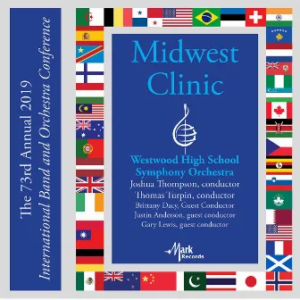 2019 Midwest Clinic: Westwood High School Symphony Orchestra (Live) by Westwood High School Symphony Orchestra