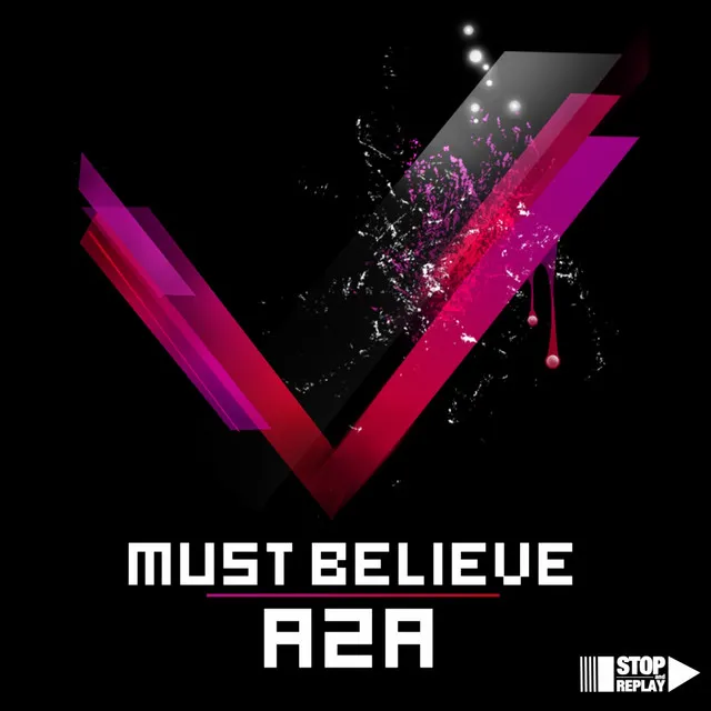 Must Believe - Radio Edit