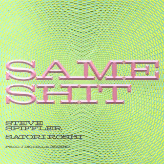 Same Shit by Unknown Artist