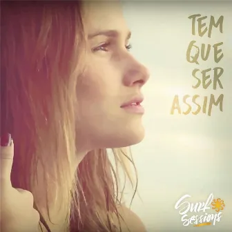 Tem Que Ser Assim by Surf Sessions