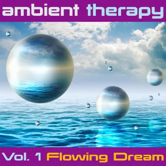 Ambient Therapy Vol. 1 Music for Hypnotherapy by Being Ambient Music