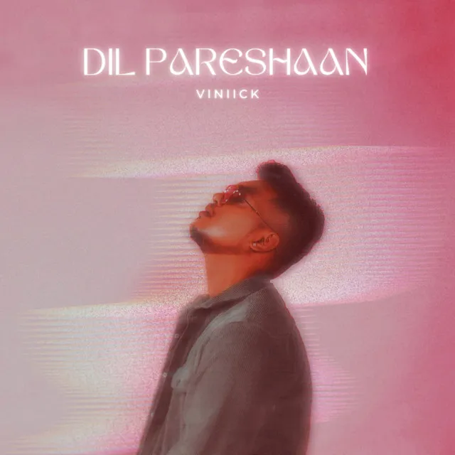 Dil Pareshaan