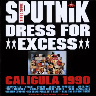 Dress for Excess by Sigue Sigue Sputnik