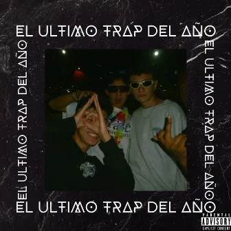 El Ultimo Trap Del Año by EMZY REB