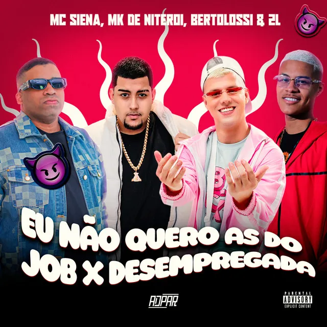 Eu Não Quero as do Job X Desempregadas