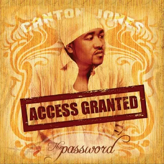 The Password: Access Granted by Canton Jones