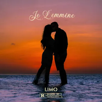 Je L'emmène by LIMO