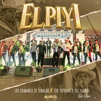 El Piyi (En Vivo) by Los Populares Del Llano