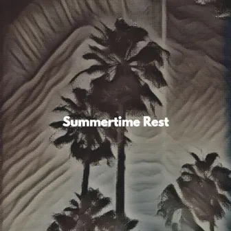 Summertime Rest by Jazz Deluxe for Studying