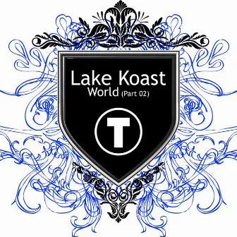 World (Part 02) by Lake Koast