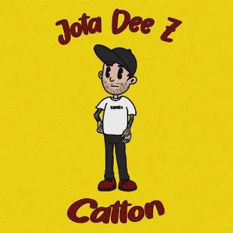 Catton by Jota Dee Z