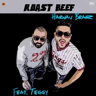 Roast Beef by Harnav Brar