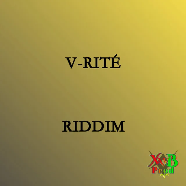 V-Rité Riddim