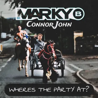 Where’s The Party At? by Marky B