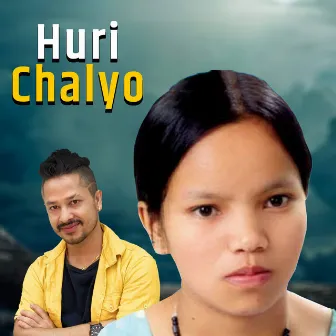 Huri Chalyo by Rishi Khadka