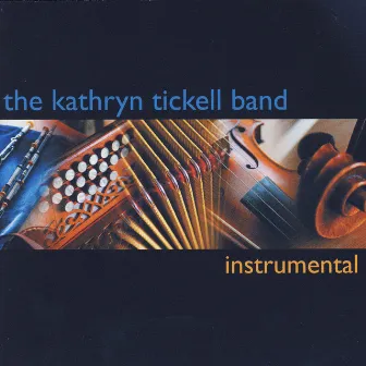 Instrumental by Kathryn Tickell