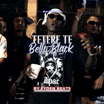 Tetere Te by Bello Black