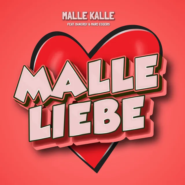 Malle Liebe (feat. Danergy & Marc Eggers)