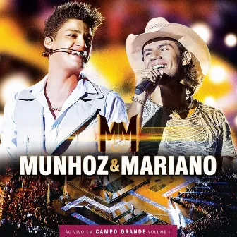 Ao Vivo Em Campo Grande - Vol. II by Munhoz & Mariano