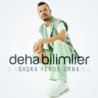 Başka Yerde Oyna by Deha Bilimlier