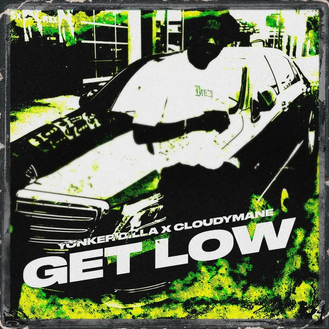 GET LOW