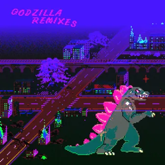 Godzilla (Remixes) by Dandelion