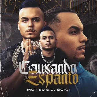 Causando Espanto by Mc Peu