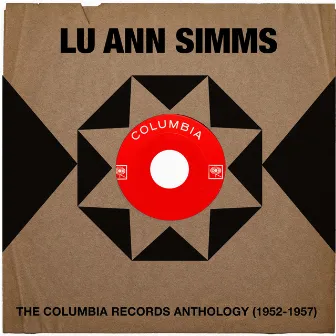 The Columbia Records Anthology (1952-1957) by Lu Ann Simms