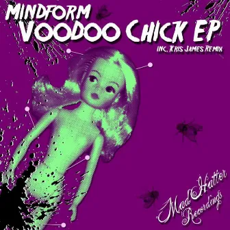 Voodoo Chick Ep by Mindform