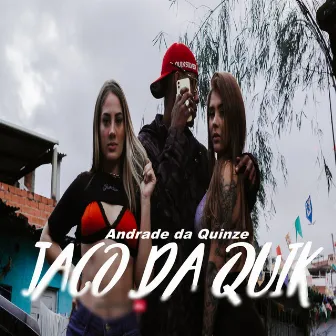 Jaco da Quik by Andrade da Quinze