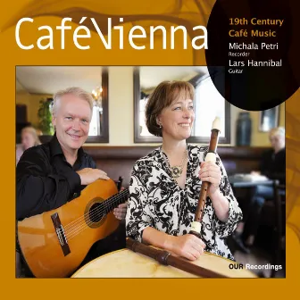 Café Vienna: 19th Century Café Music by Lars Hannibal