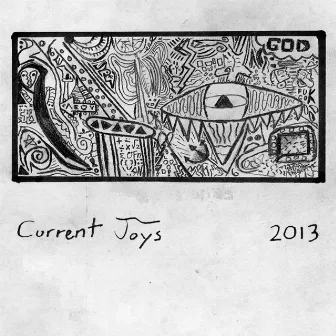 2013 by Current Joys