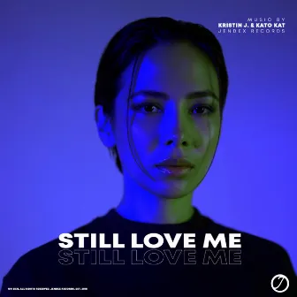 Still Love Me by Kato Kat