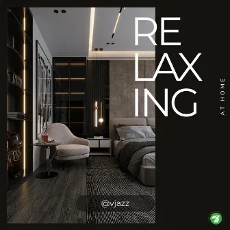 Relaxing at Home (Jazz Version) by AudioBay