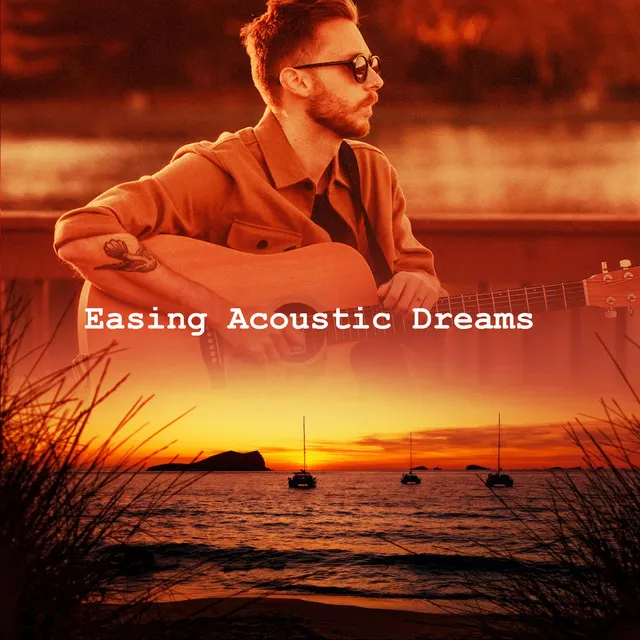 Easing Acoustic Dreams