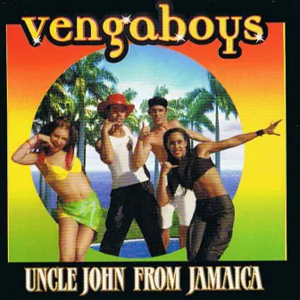 Uncle John From Jamaica by Vengaboys