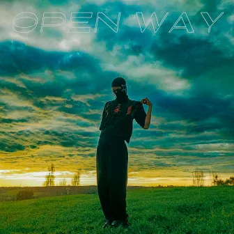 OPEN WAY by EL3VEN