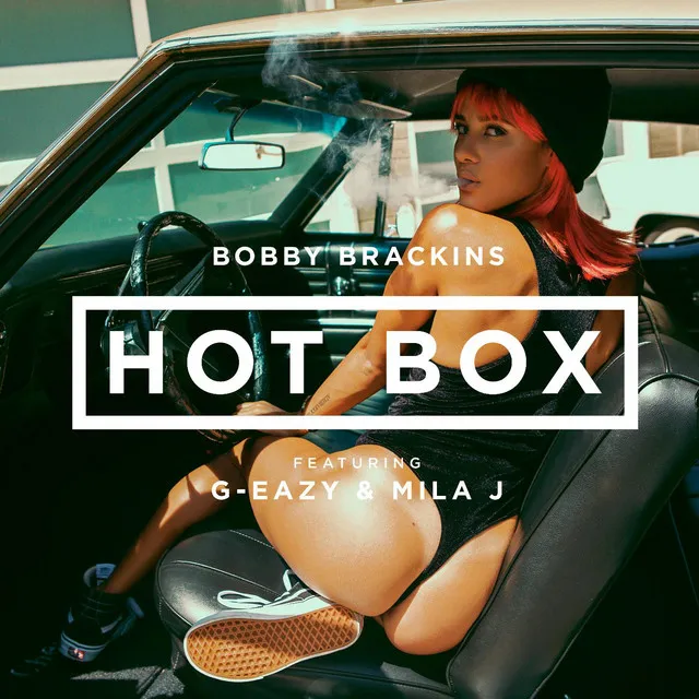 Hot Box (feat. G-Eazy & Mila J)