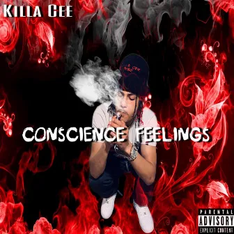 Conscience Feelings by Killa Cee