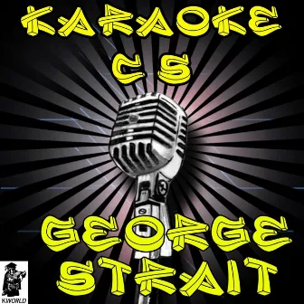 Karaoke Hits of George Strait, Vol. 3 by Karaoke Compilation Stars